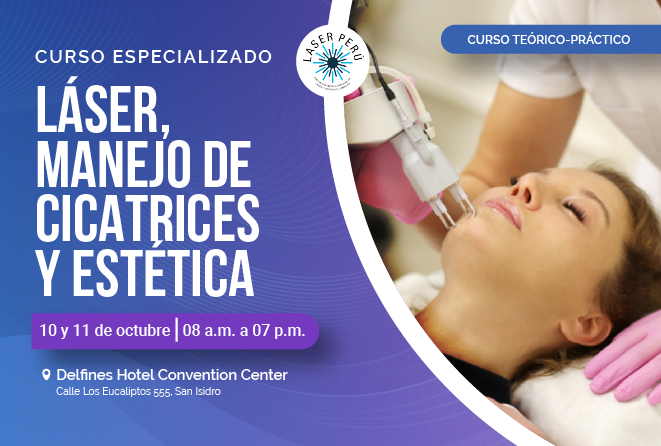 Curso Especializado Teorico Practico de Láser, Manejo de Cicatrices y Estetica
