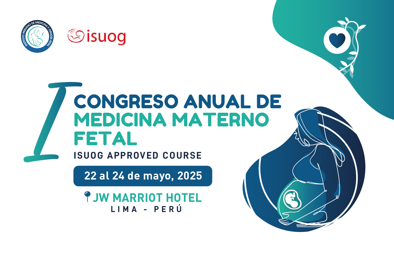 I CONGRESO ANUAL DE MEDICINA MATERNO FETAL