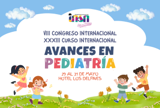 VIII CONGRESO INTERNACIONAL XXXIII CURSO INTERNACIONAL AVANCES EN PEDIATRIA 2025