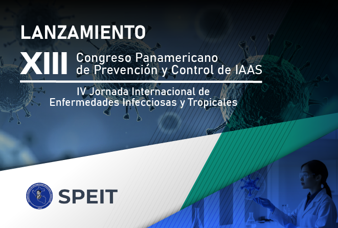 LANZAMIENTO DEL XIII CONGRESO PANAMERICANO DE PREVENCIÓN Y CONTROL DE IAAS Y IV JORNDADA INTERNACIONAL DE ENFERMEDADES I